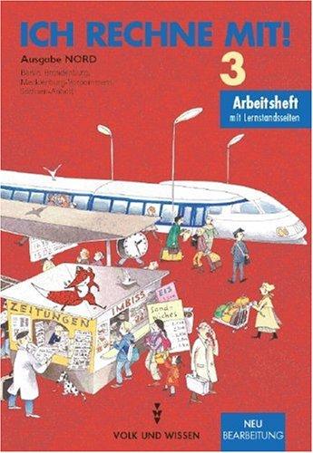 Ich rechne mit! - Berlin, Brandenburg, Mecklenburg-Vorpommern, Sachsen-Anhalt: 3. Schuljahr - Arbeitsheft: Mit Lernstandsseiten