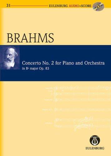 Konzert Nr. 2 B-Dur: für Klavier und Orchester. op. 83. Klavier und Orchester. Studienpartitur + CD.: Op. 83 for Piano and Orchestra (Eulenburg Audio+Score)