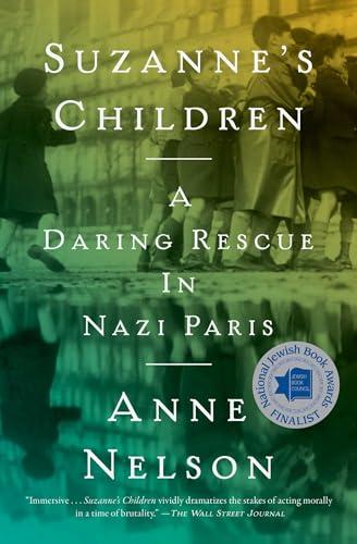 Suzanne's Children: A Daring Rescue in Nazi Paris