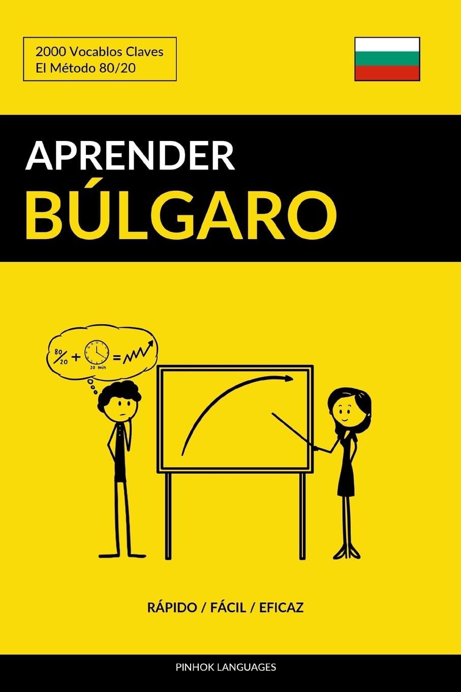 Aprender Búlgaro - Rápido / Fácil / Eficaz: 2000 Vocablos Claves