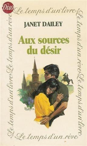 Aux sources du désir: Le temps d'un livre: Collection Duo n° 111