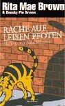 Rache auf leisen Pfoten: Ein Fall für Mrs. Murphy (Ein Mrs.-Murphy-Krimi, Band 8)