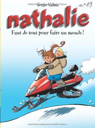 Nathalie. Vol. 19. Faut de tout pour faire un monde !