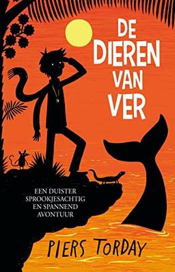 De dieren van Ver: een duister, sprookjesachtig en spannend avontuur (De laatste wilde dieren-trilogie, 3)