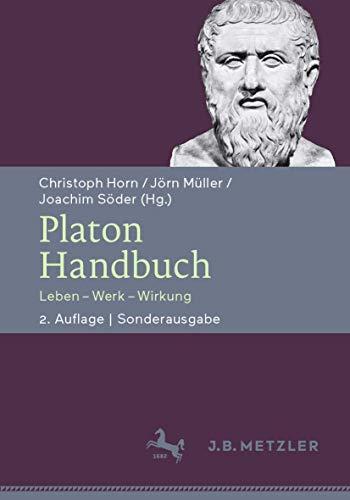 Platon-Handbuch: Leben – Werk – Wirkung. Sonderausgabe