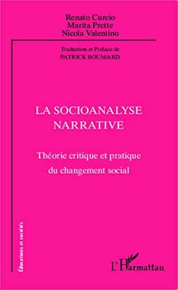 La socioanalyse narrative : théorie critique et pratique du changement social