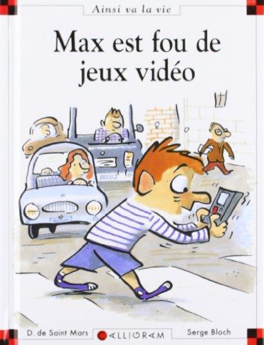 Max est fou de jeux vidéo