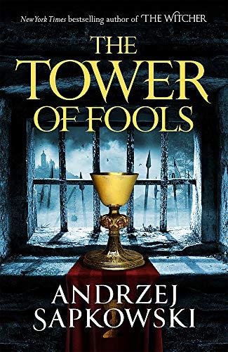 The Tower of Fools: From the bestselling author of THE WITCHER series comes a new fantasy