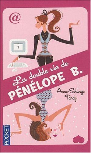 La double vie de Pénélope B.