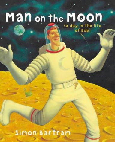 Bartram, S: Man on the Moon