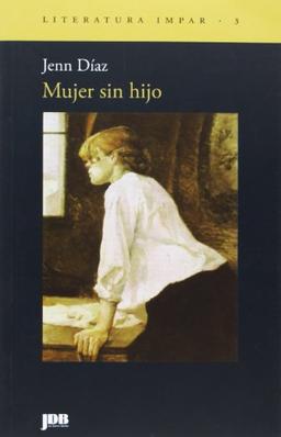 Mujer sin hijo (Literatura Impar)