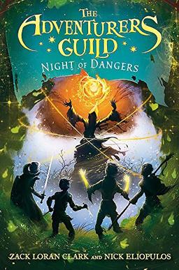 Night of Dangers (Adventurers Guild, The Book 3) (The Adventurers Guild, Band 3)