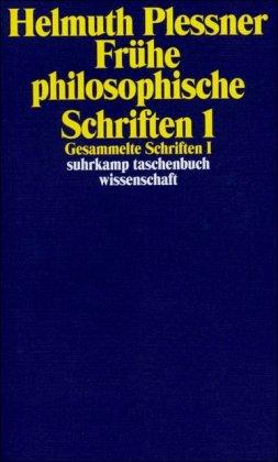 Gesammelte Schriften in zehn Bänden: I: Frühe philosophische Schriften 1 (suhrkamp taschenbuch wissenschaft)