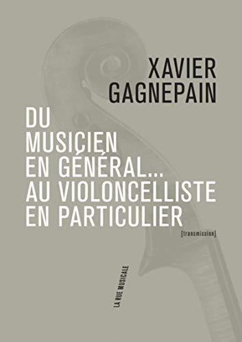 Du musicien en général... au violoncelliste en particulier. Les clefs du temps musical