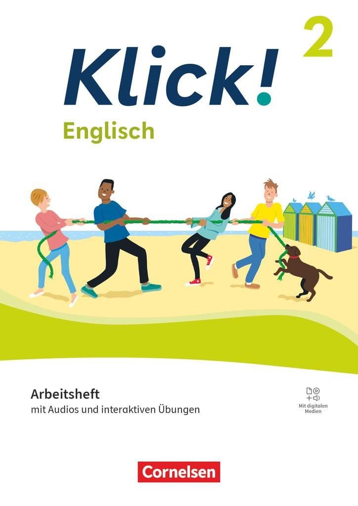 Klick! - Fächerübergreifendes Lehrwerk für Lernende mit Förderbedarf - Englisch - Ausgabe ab 2023 - Band 2: 6. Schuljahr: Arbeitsheft - Mit Audios und interaktiven Übungen