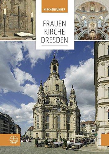 Frauenkirche Dresden: Kirchenführer