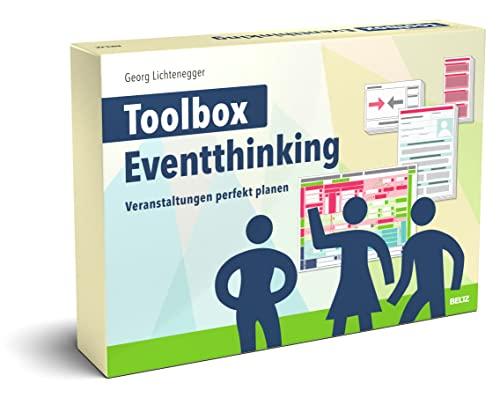 Toolbox Eventthinking: Veranstaltungen perfekt planen