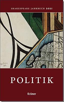 Shakespeare-Jahrbuch 2022: Politik