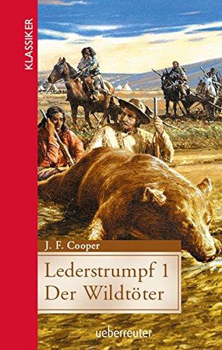 Lederstrumpf 1: Der Wildtöter