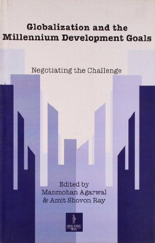 Globalization and the Millennium Development Goals: Negotiating the Challenge