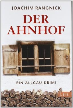 Der Ahnhof: Ein Allgäu-Krimi (Ein Robert-Walcher-Krimi)