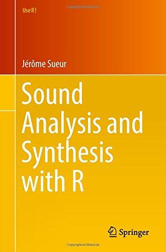 Sound Analysis and Synthesis with R (Use R!)