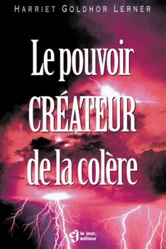 Le pouvoir créateur de la colère