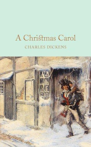 A Christmas Carol: A Ghost Story of Christmas (Macmillan Collector's Library, Band 58)