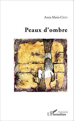 Peaux d'ombre