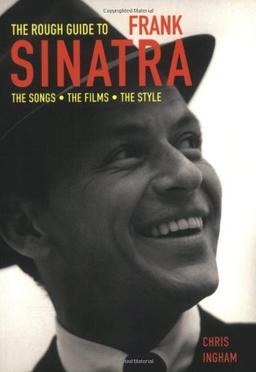 The Rough Guide to Frank Sinatra (Rough Guide Reference)