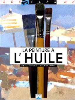 La peinture à l'huile (Les Cles  (Ae))