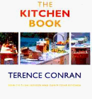 The Terence Conran's Kitchen Book: How to Plan, Design and Equip Your Kitchen