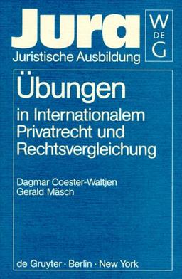 Übungen im internationalen Privatrecht und Rechtsvergleichung