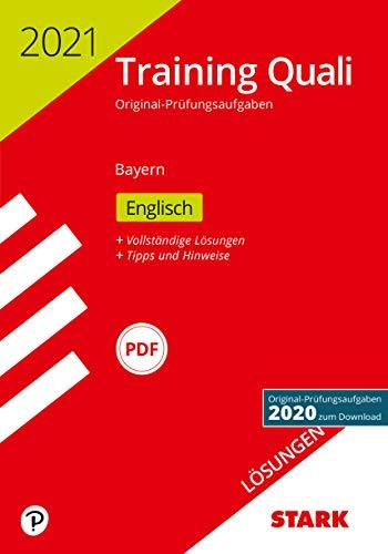 STARK Lösungen zu Training Abschlussprüfung Quali Mittelschule 2021 - Englisch 9. Klasse - Bayern (STARK-Verlag - Abschlussprüfungen)