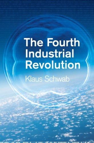 The Fourth Industrial Revolution