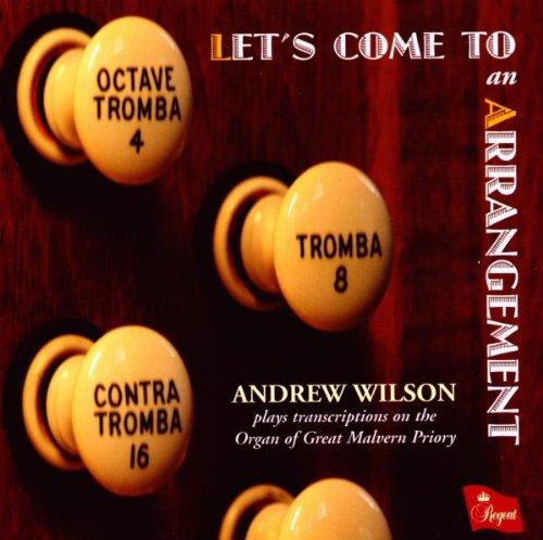 Let's Come to An Arrangement(Transkriptionen Orgel