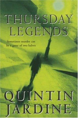 Thursday Legends (Bob Skinner series, Book 10): A gritty crime thriller of murder and suspense (A Bob Skinner mystery)