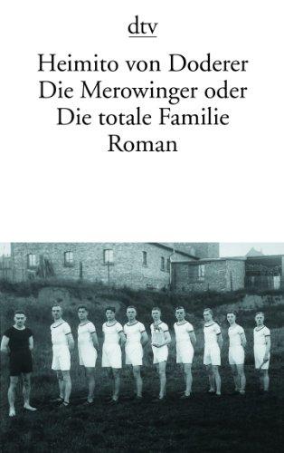 Die Merowinger oder Die totale Familie: Roman