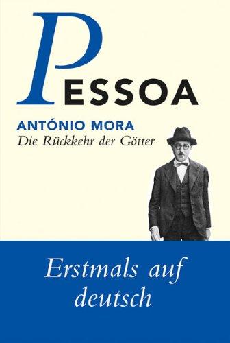 Pessoa - Werkausgabe Neu: Die Rückkehr der Götter