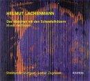 Lachenmann: Das Mädchen mit den Schwefelhölzern (Gesamtaufnahme)