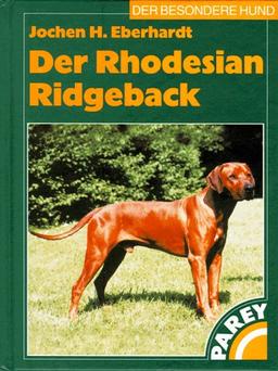 Der Rhodesian Ridgeback