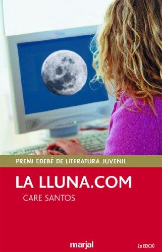 La lluna.com (PERISCOPI, Band 8)