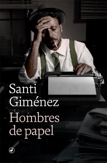 Hombres de papel (Catedral, Band 72)