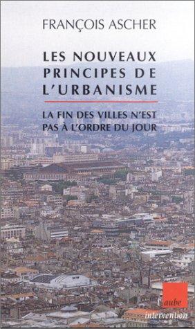 Les nouveaux principes de l'urbanisme