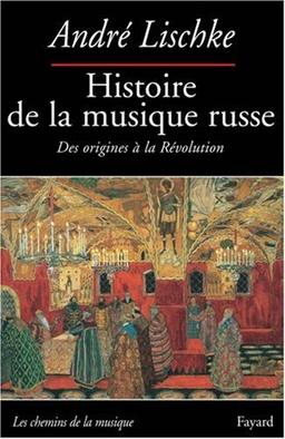 Histoire de la musique russe, des origines à la Révolution