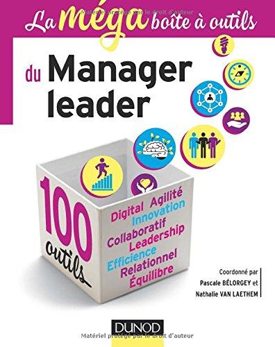 La méga boîte à outils du manager leader