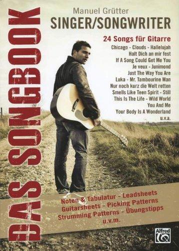 Singer/Songwriter - Das Songbook: 24 Songs für Gitarre