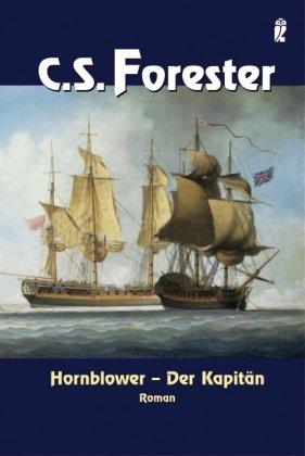 Hornblower - Der Kapitän (Ein Horatio-Hornblower-Roman)