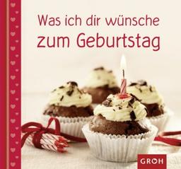 Was ich dir wünsche - zum Geburtstag