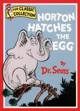 Horton Hatches the Egg (Dr. Seuss Classic Collection)